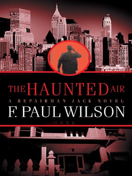 Title details for The Haunted Air by F. Paul Wilson - Wait list